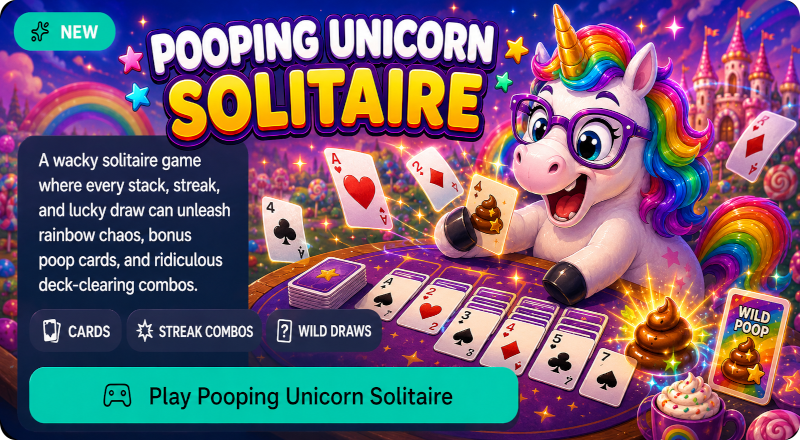 Pooping Unicorn Solitaire