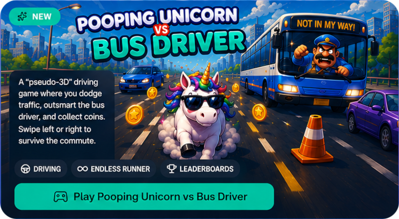 Unicorn vs Bus Driver